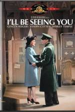 Watch I'll Be Seeing You Zmovies