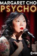 Watch Margaret Cho: PsyCHO Zmovies