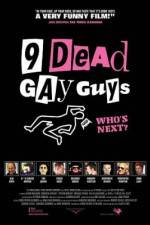 Watch 9 Dead Gay Guys Zmovies