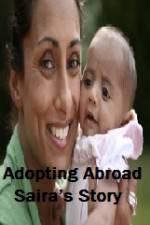 Watch Adopting Abroad Sairas Story Zmovies