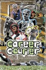 Watch Career Courier: The Labor of Love Zmovies