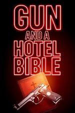 Watch Gun and a Hotel Bible Zmovies