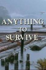 Watch Anything to Survive Zmovies
