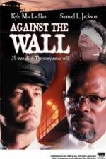 Watch Against the Wall Zmovies