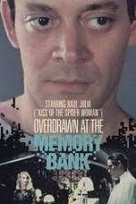 Watch Overdrawn at the Memory Bank Zmovies