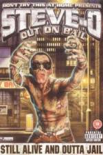 Watch Steve-O: Out on Bail Zmovies