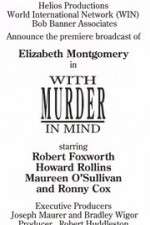 Watch With Murder in Mind Zmovies