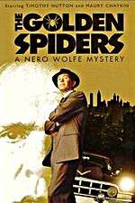 Watch The Golden Spiders: A Nero Wolfe Mystery Zmovies