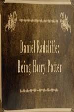Watch Daniel Radcliffe: Being Harry Potter Zmovies