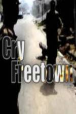 Watch Cry Freetown Zmovies