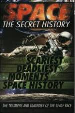 Watch Space The Secret History: The Scariest and Deadliest Moments in Space History Zmovies