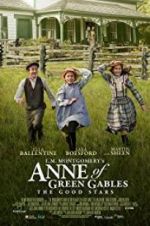 Watch L.M. Montgomery\'s Anne of Green Gables: The Good Stars Zmovies