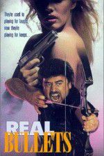 Watch Real Bullets Zmovies