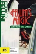 Watch The Magic of Fellini Zmovies