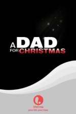 Watch A Dad for Christmas Zmovies