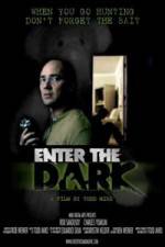 Watch Enter the Dark Zmovies