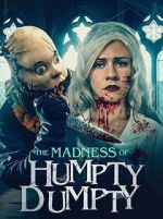 Watch The Madness of Humpty Dumpty Online Zmovies