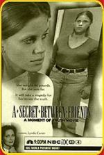 Watch A Secret Between Friends: A Moment of Truth Movie Zmovies