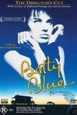 Watch Betty Blue Zmovies