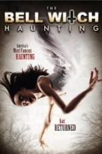 Watch The Bell Witch Haunting Zmovies