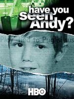 Watch Have You Seen Andy? Zmovies