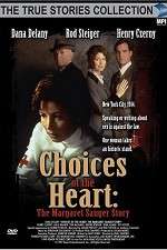 Watch Choices of the Heart: The Margaret Sanger Story Zmovies