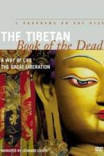 Watch The Tibetan Book of the Dead The Great Liberation Zmovies