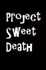 Watch Project Sweet Death Zmovies