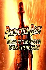 Watch Production Diary Making of The Kingdom of the Crystal Skull Zmovies
