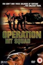 Watch Operation Hit Squad Zmovies