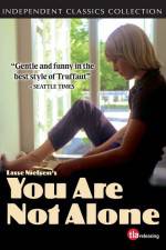 Watch You Are Not Alone Megashare