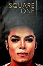 Watch Square One: Michael Jackson Zmovies