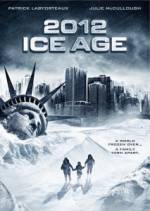 Watch 2012: Ice Age Zmovies