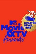 Watch MTV Movie & TV Awards: Greatest of All Time Zmovies
