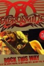 Watch Aerosmith: Rock This Way Zmovies