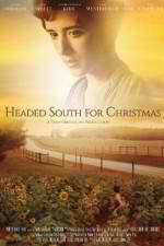 Watch Headed South for Christmas Zmovies