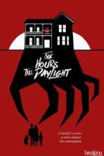Watch The Hours Till Daylight Zmovies