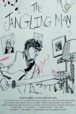 Watch The Jangling Man: The Martin Newell Story Zmovies