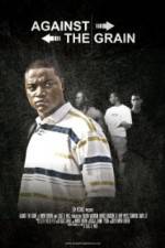 Watch Against the Grain Zmovies