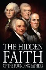 Watch The Hidden Faith of the Founding Fathers Zmovies
