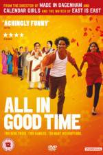 Watch All in Good Time Zmovies