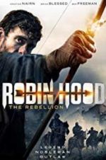 Watch Robin Hood The Rebellion Zmovies