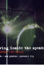 Watch Living inside the speaker Zmovies