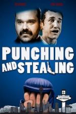 Watch Punching and Stealing Zmovies