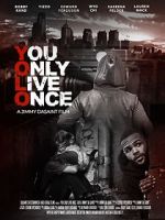 Watch You Only Live Once Zmovies