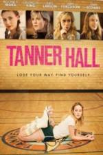 Watch Tanner Hall Zmovies