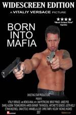Watch Born Into Mafia Zmovies