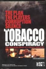 Watch Tobacco Conspiracy The Backroom Deals of a Deadly Industry Zmovies