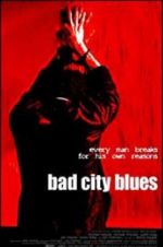 Watch Bad City Blues Zmovies