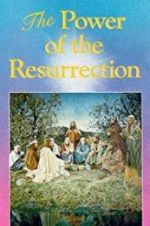 Watch The Power of the Resurrection Zmovies